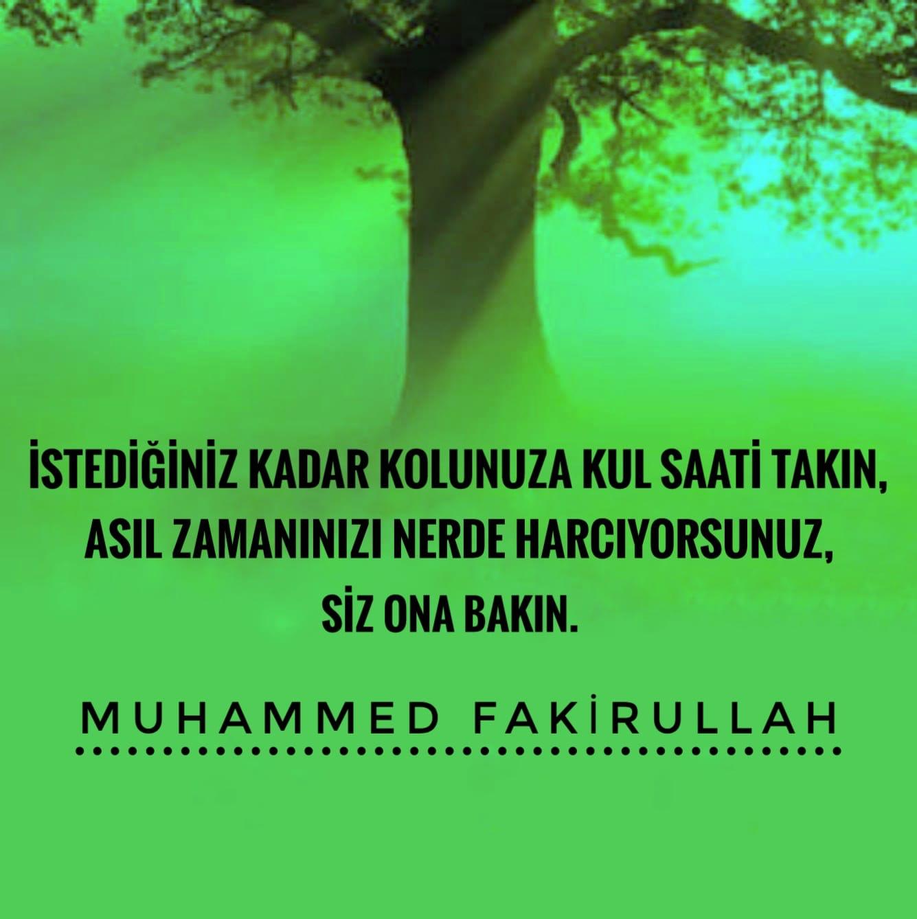 Muhammed Fakirullah Özlü Sözlerinden